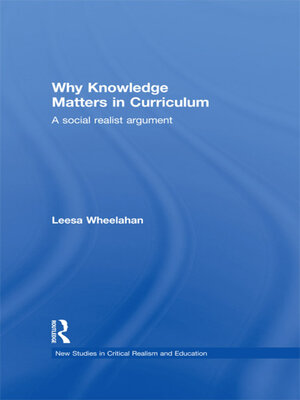 cover image of Why Knowledge Matters in Curriculum